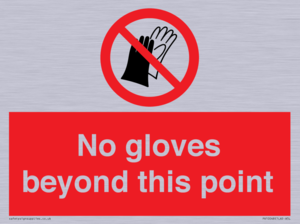No gloves beyond this point